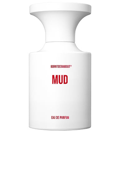 BORNTOSTANDOUT Mud Eau De Parfum