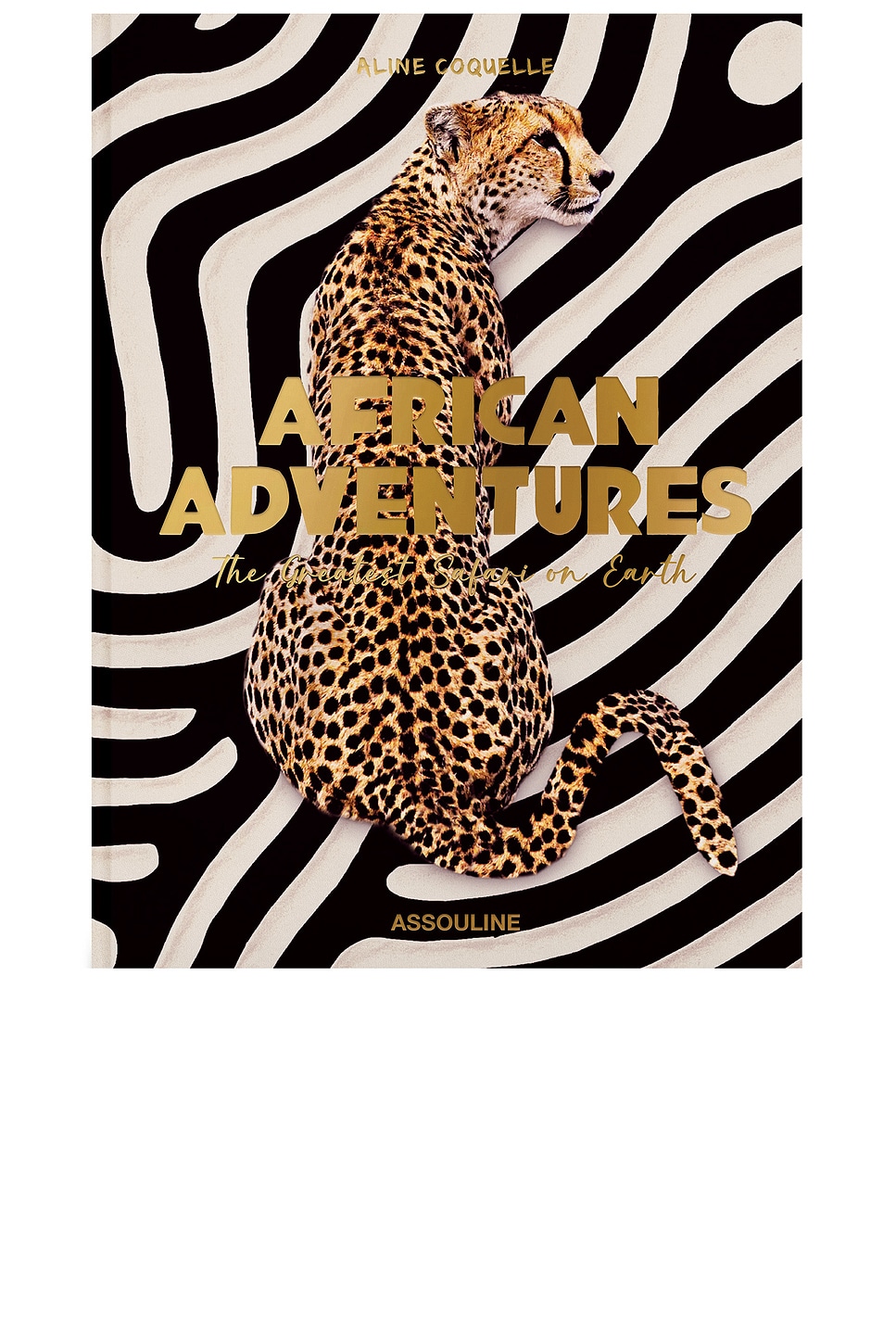 Image 1 of Assouline African Adventures: The Greatest Safari On Earth in 