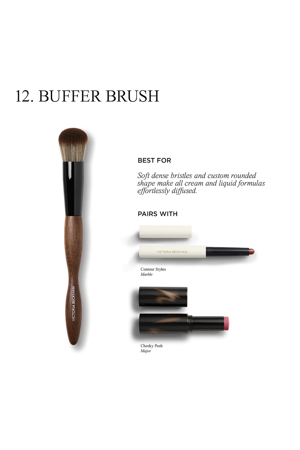Victoria Beckham 12 Buffer Brush