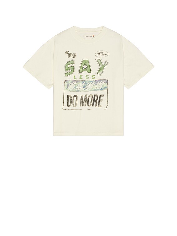 Honor The Gift Say Less Do More Tee in White | FWRD